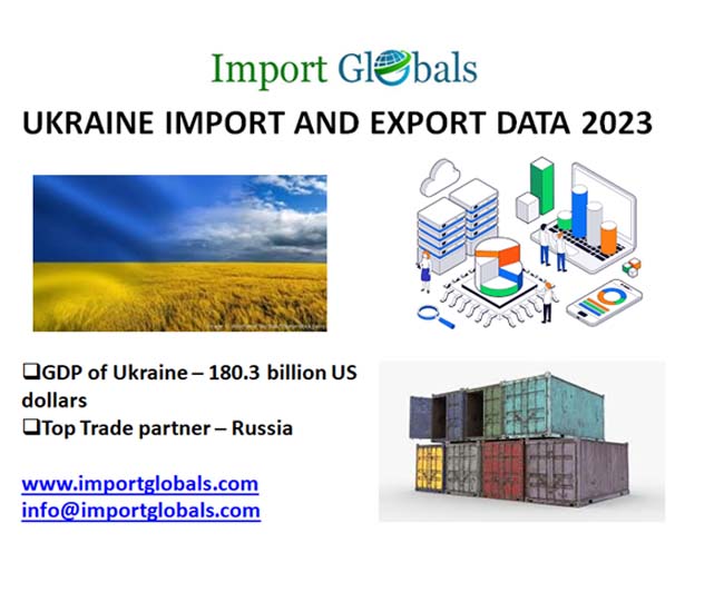 Ukraine Import and Export Data 2023 Ukraine Import and Export Data 2023