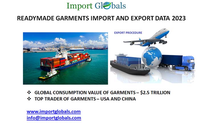 Readymade Garments Import and Export Data Readymade Garments Import and Export Data