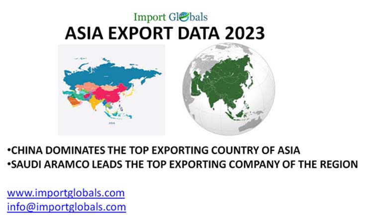 Asia Export Data: Key Insights of the Export and Export Trade Partners Asia Export Data: Key Insights of the Export and Export Trade Partners
