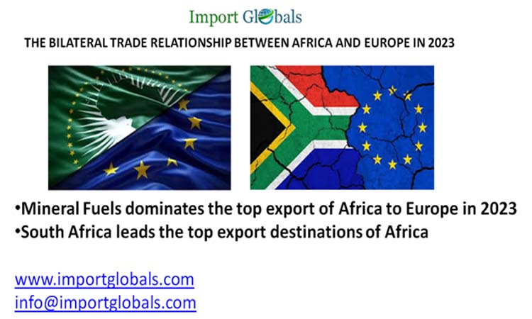 Overview of the Bilateral Trade Relationship Between Africa and Europe in 2023 Overview of the Bilateral Trade Relationship Between Africa and Europe in 2023