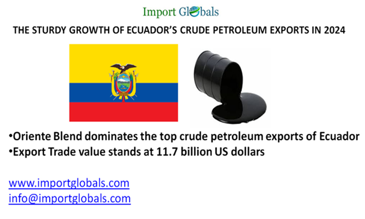 The Sturdy Growth of Ecuador’s Crude Petroleum Exports: Trends and Latest Insights of 2024 The Sturdy Growth of Ecuador’s Crude Petroleum Exports: Trends and Latest Insights of 2024