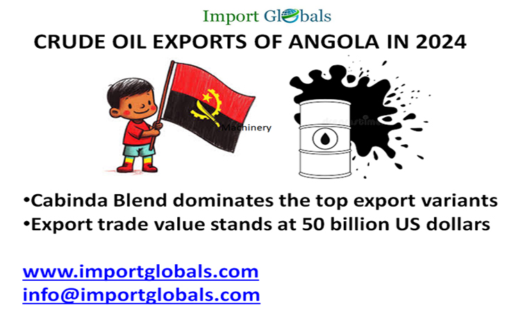 Crude Oil Exports of Angola in 2024: Valuable Insights of the Growing Global Trends Crude Oil Exports of Angola in 2024: Valuable Insights of the Growing Global Trends