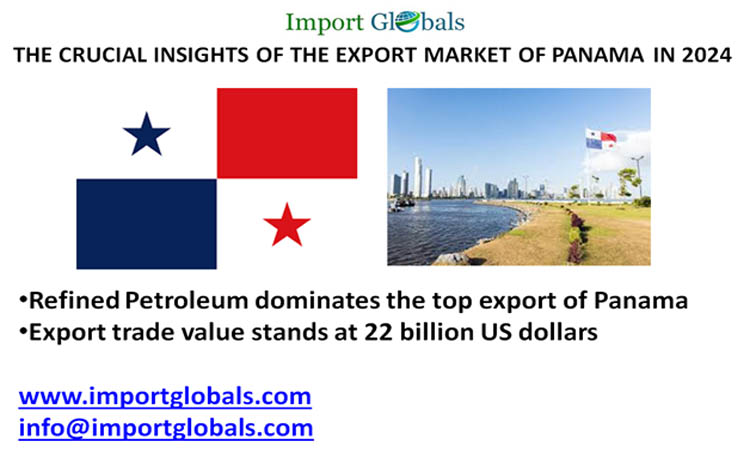 The Crucial Insights of the Export Market of Panama in 2024 The Crucial Insights of the Export Market of Panama in 2024