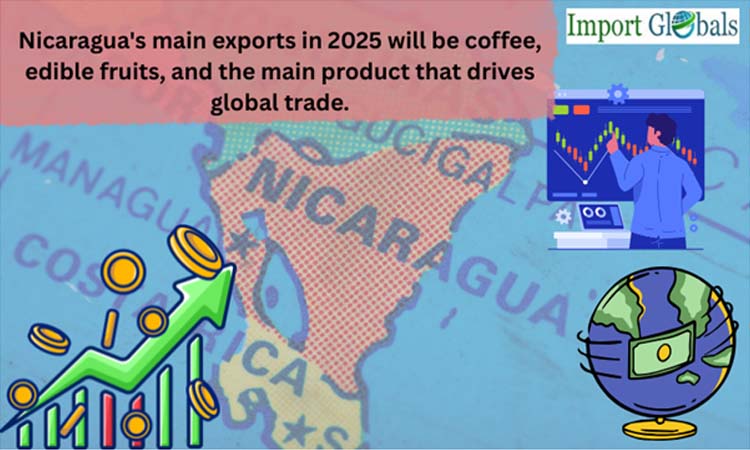 Nicaragua's Main Exports in 2025 Will Be Coffee, Edible Fruits, and the Main Product That Drives Global Trade