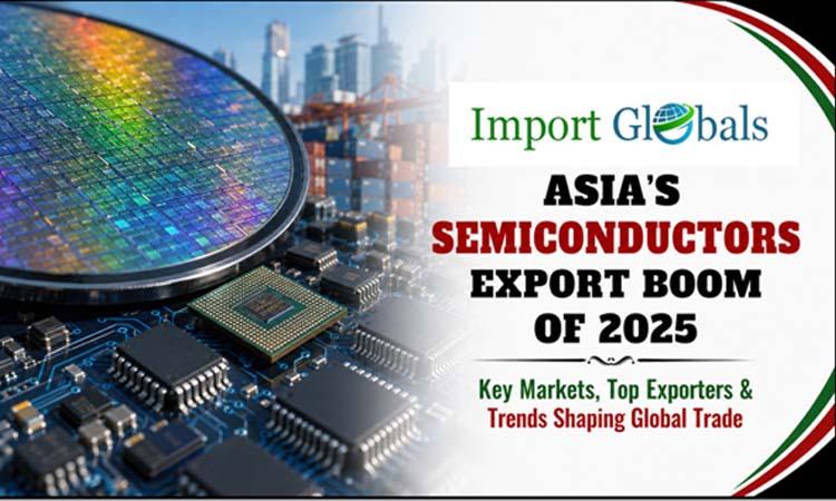 Asia’s Semiconductors Export Boom of 2025: The Trade Performance Across Different Regions